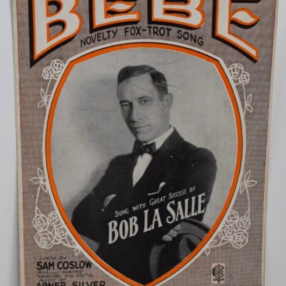 1922 Sheet Music Fox Trot Bebe Sam Coslow Abner Silver Bob La Salle! - Picture 1 of 3